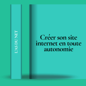 Créer son site internet en toute autonomie
